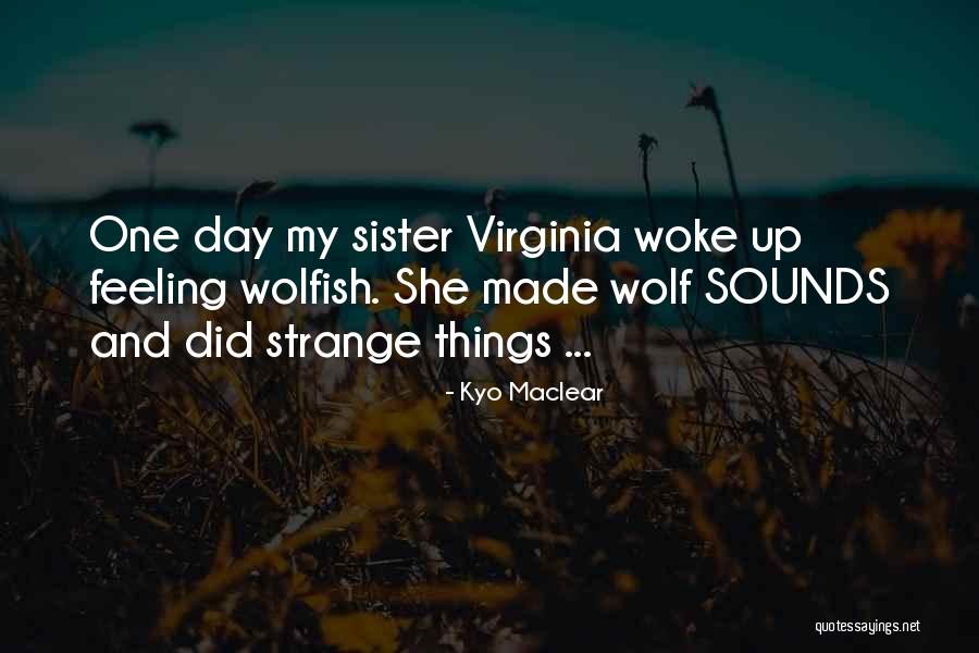 Orsmond Ancestry Quotes By Kyo Maclear Orsmond Ancestry Quotes By Kyo Maclear