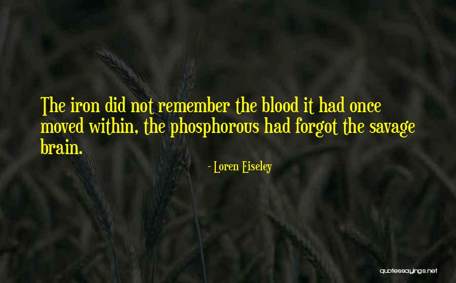 Orsmond Ancestry Quotes By Loren Eiseley Orsmond Ancestry Quotes By Loren Eiseley