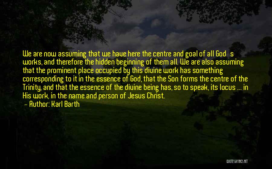 Orsmond Ford Quotes By Karl Barth