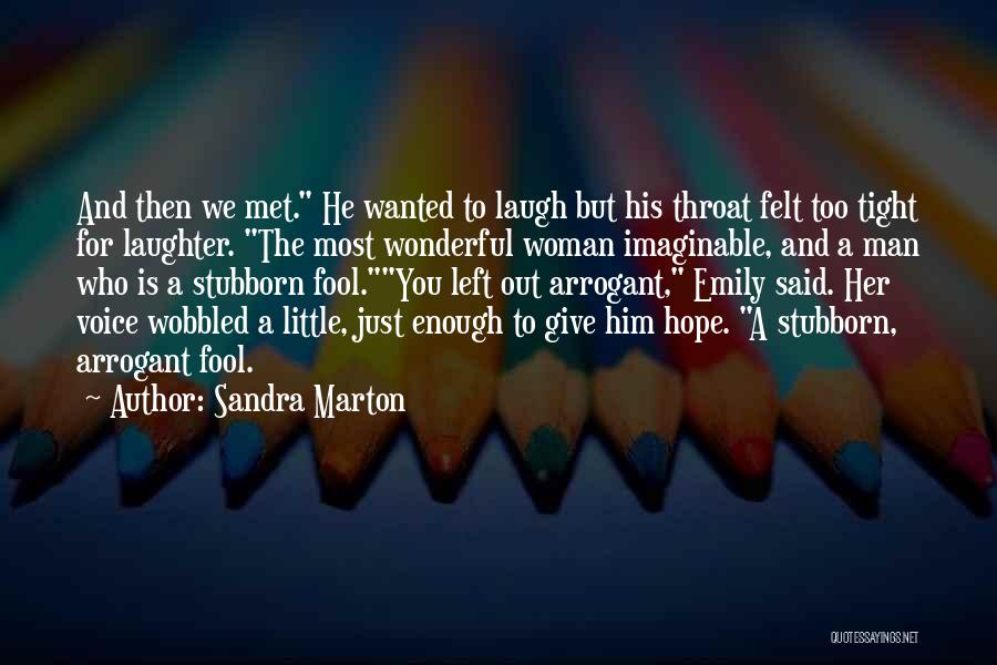 Orsmond Ford Quotes By Sandra Marton