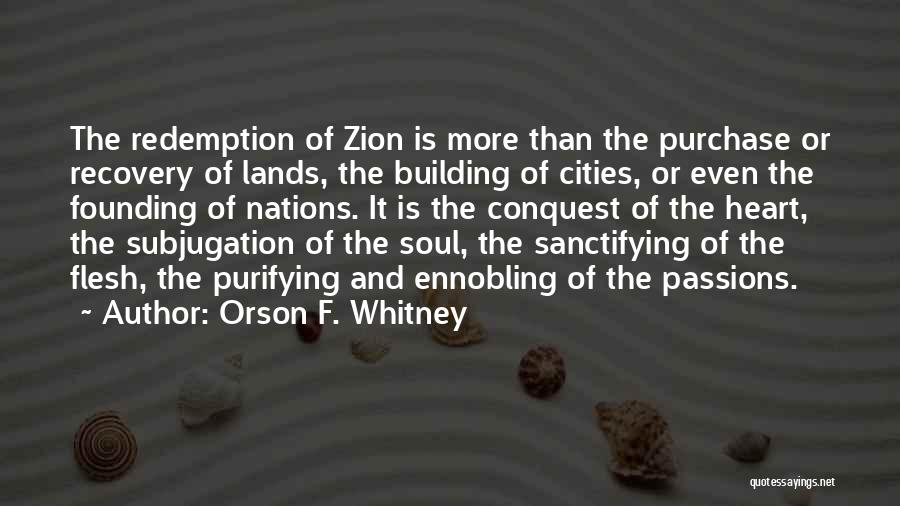 Orson F. Whitney Quotes 1625241