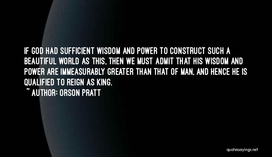 Orson Pratt Quotes 295794