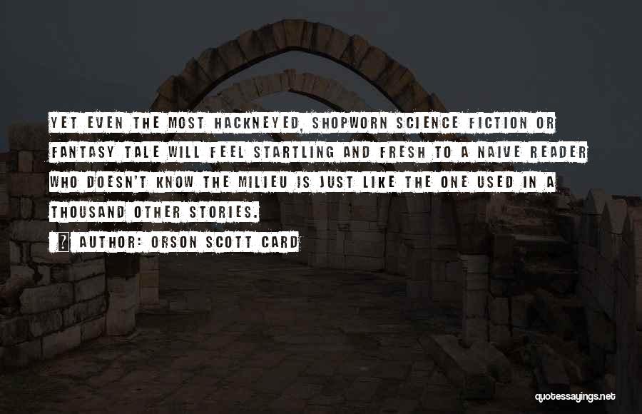 Orson Quotes By Orson Scott Card