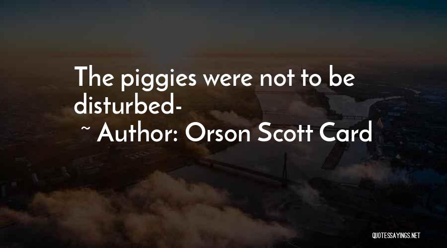 Orson Quotes By Orson Scott Card