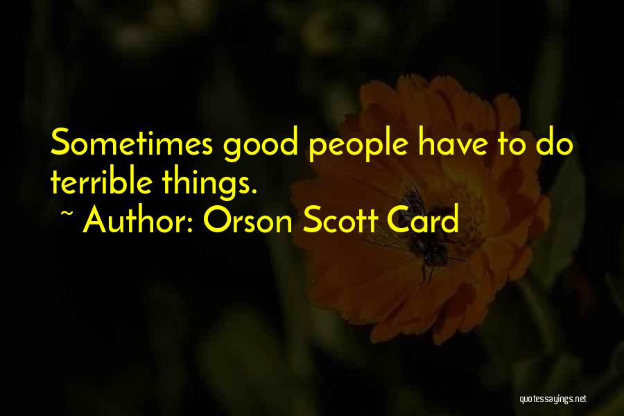 Orson Quotes By Orson Scott Card