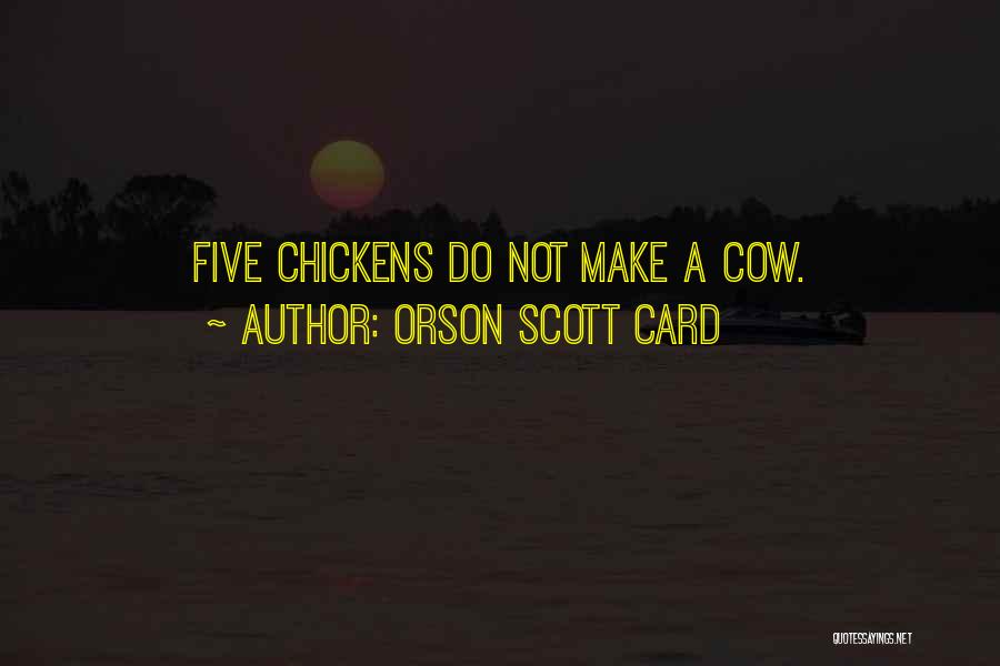 Orson Quotes By Orson Scott Card