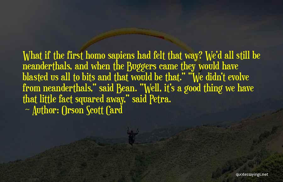 Orson Scott Card Bean Quotes By Orson Scott Card