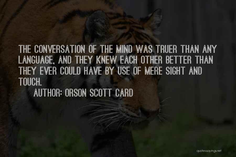 Orson Scott Card Quotes 1394865