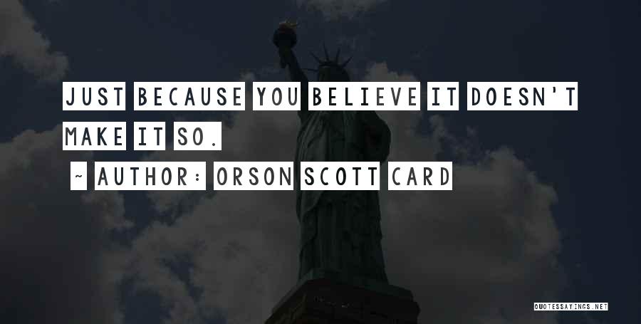 Orson Scott Card Quotes 829415