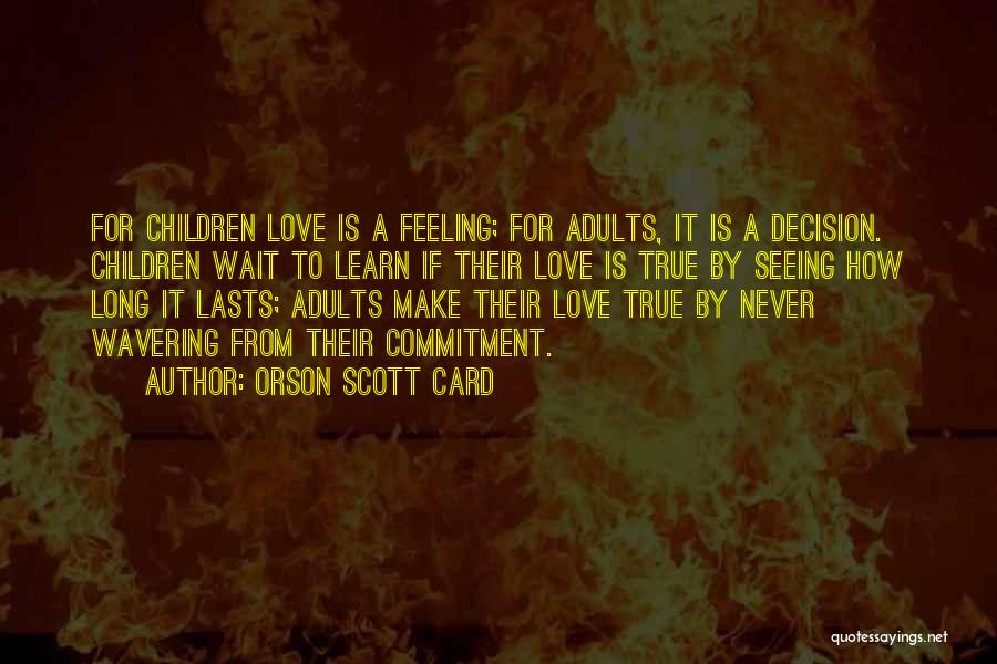 Orson Scott Card Quotes 874208