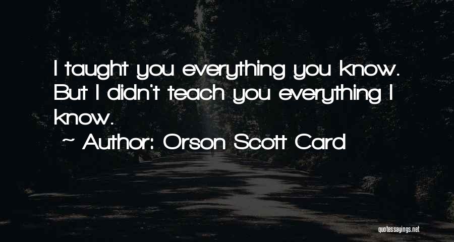 Orson Scott Card Quotes 918259