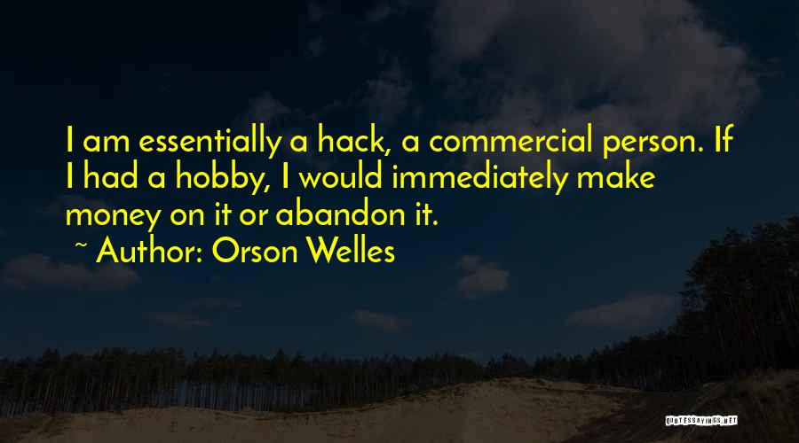 Orson Welles Quotes 1063904
