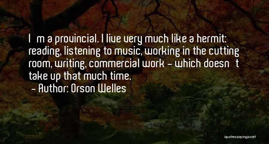 Orson Welles Quotes 1344971
