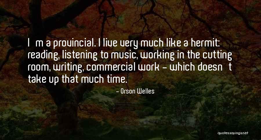 Orson Welles Quotes 1344971