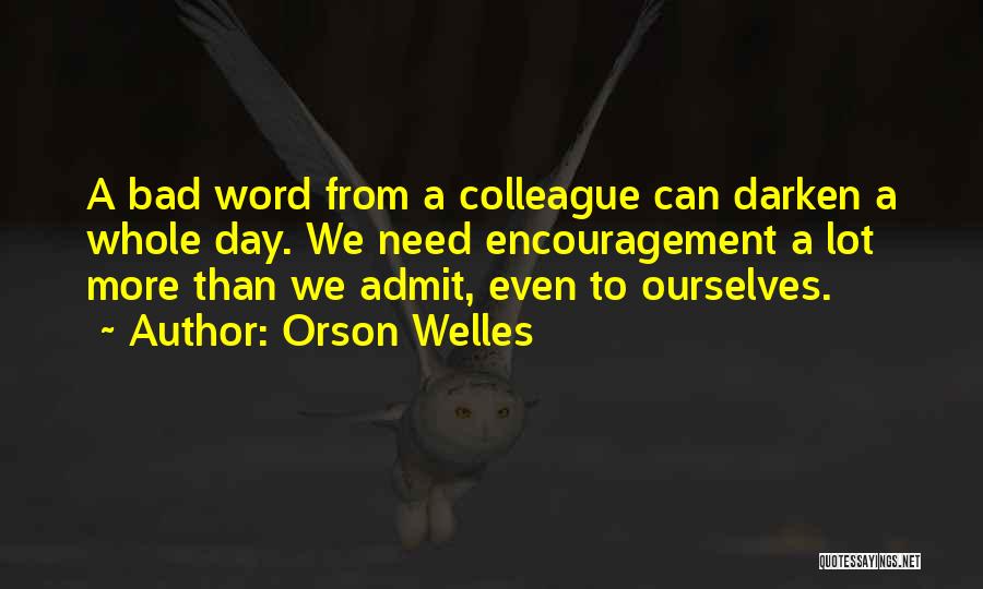 Orson Welles Quotes 1472990