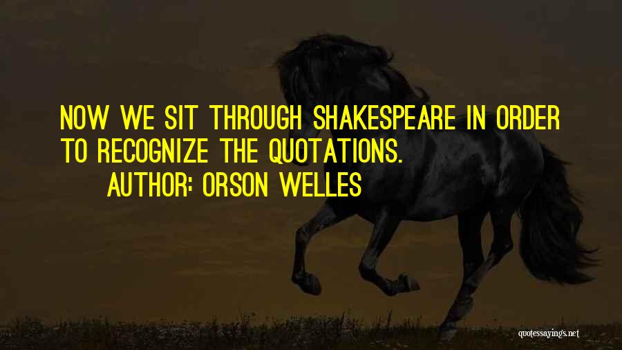 Orson Welles Quotes 1908480