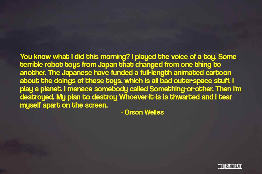 Orson Welles Quotes 2175568