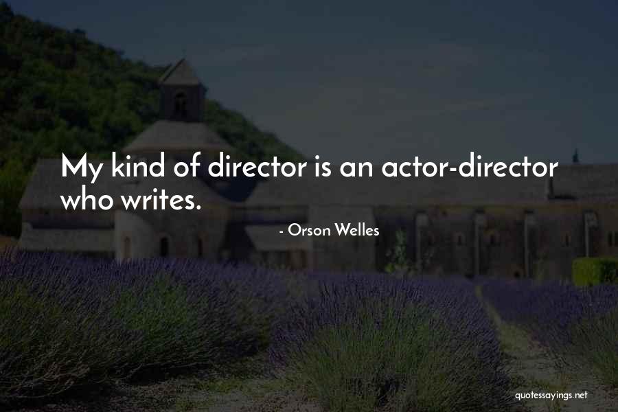 Orson Welles Quotes 2255075