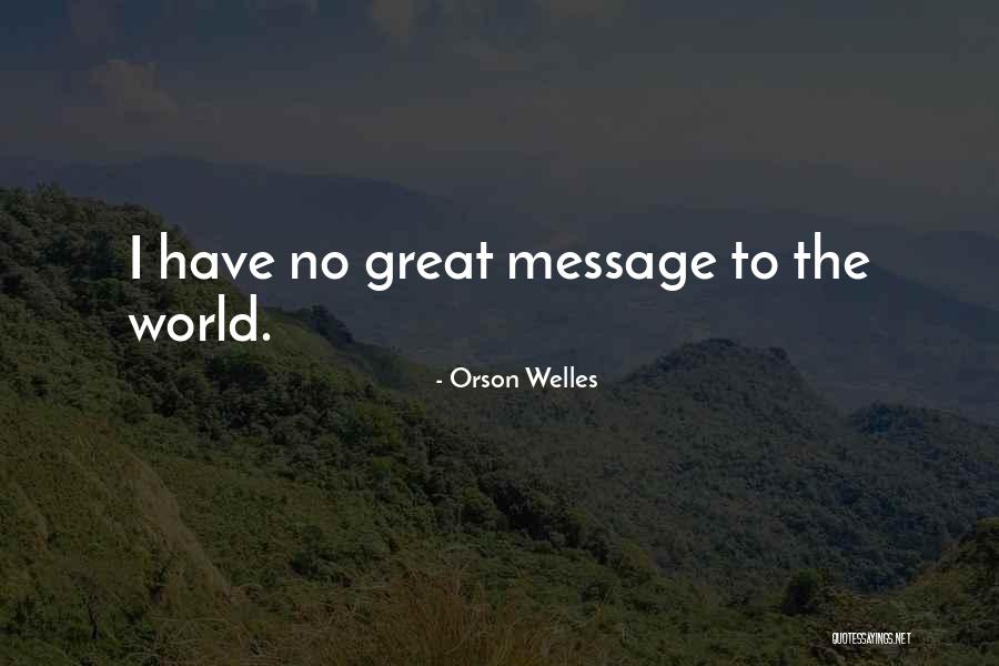 Orson Welles Quotes 325909