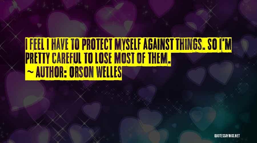 Orson Welles Quotes 399534