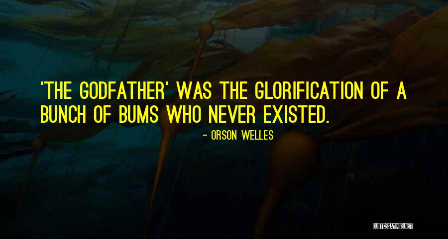 Orson Welles Quotes 507644