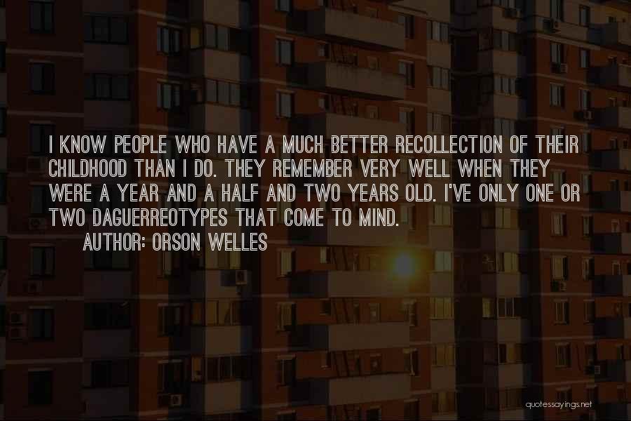 Orson Welles Quotes 983861