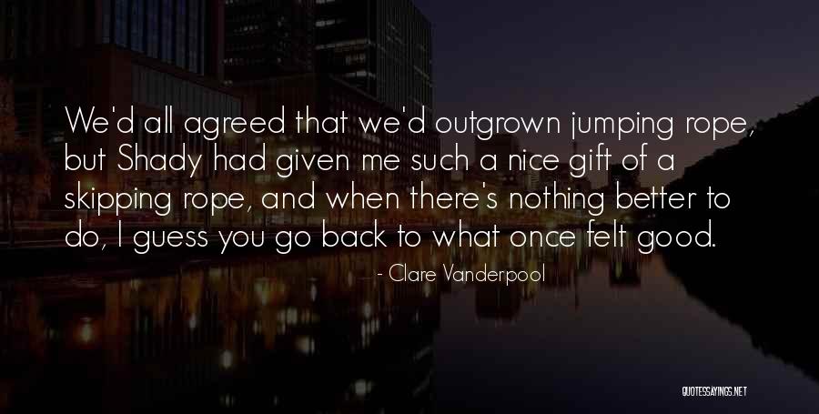 Orszak Weselny Quotes By Clare Vanderpool Orszak Weselny Quotes By Clare Vanderpool