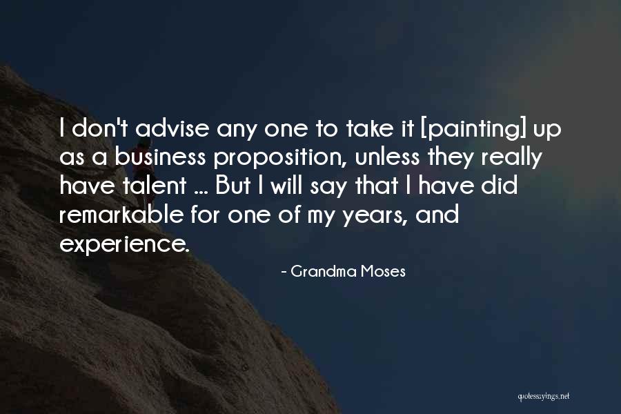 Ortadan Quotes By Grandma Moses Ortadan Quotes By Grandma Moses