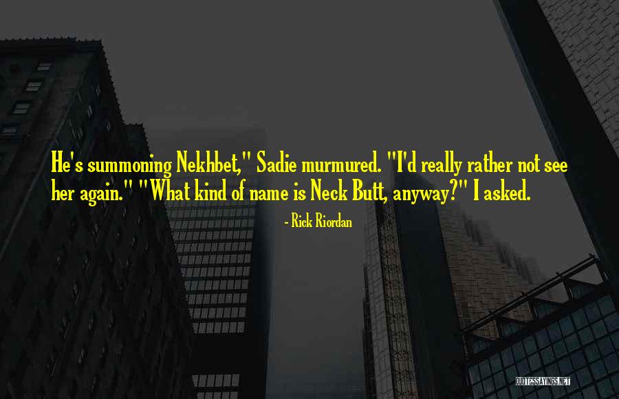 Ortaggi Invernali Quotes By Rick Riordan Ortaggi Invernali Quotes By Rick Riordan