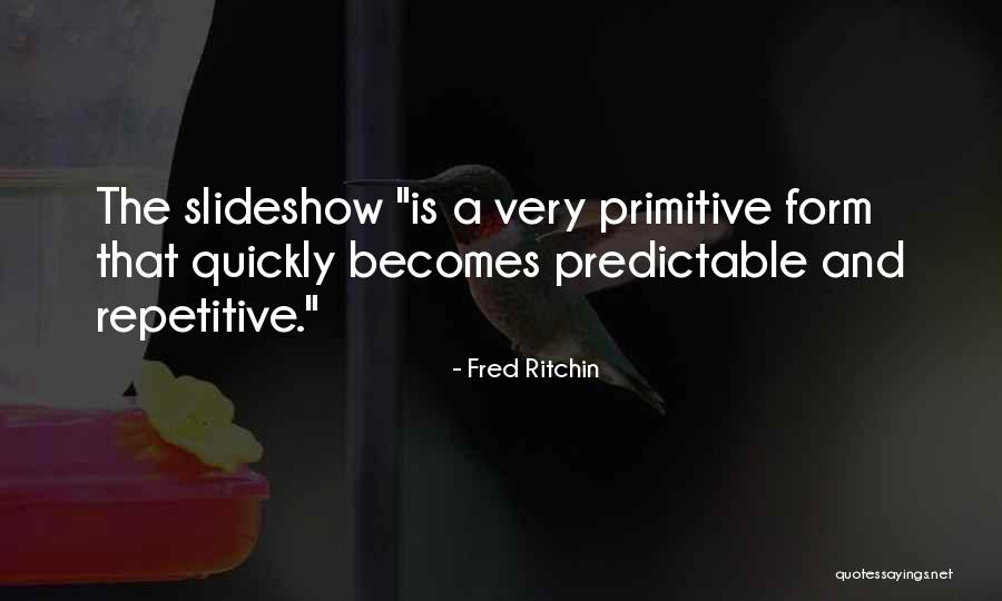 Ortak Quotes By Fred Ritchin Ortak Quotes By Fred Ritchin