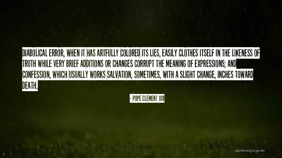 Ortak Quotes By Pope Clement XIII Ortak Quotes By Pope Clement XIII