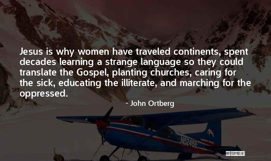 Ortberg John Quotes By John Ortberg Ortberg John Quotes By John Ortberg
