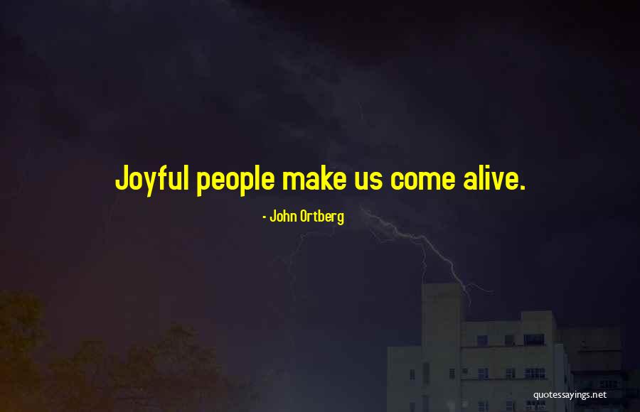 Ortberg John Quotes By John Ortberg Ortberg John Quotes By John Ortberg