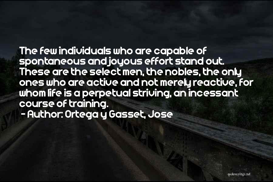 Ortega Y Gasset, Jose Quotes 1043049