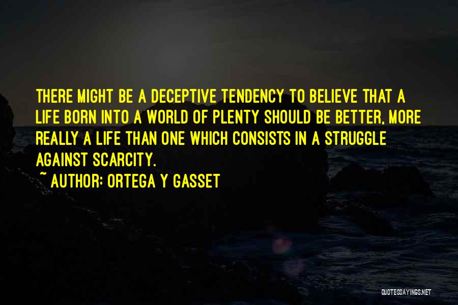 Ortega Y Gasset Quotes 180095