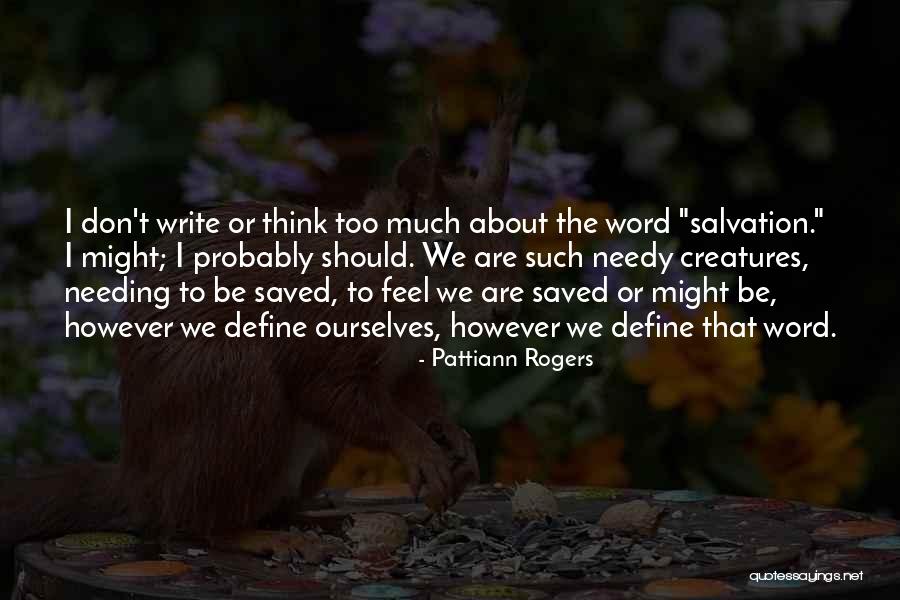 Ortensie Quotes By Pattiann Rogers Ortensie Quotes By Pattiann Rogers