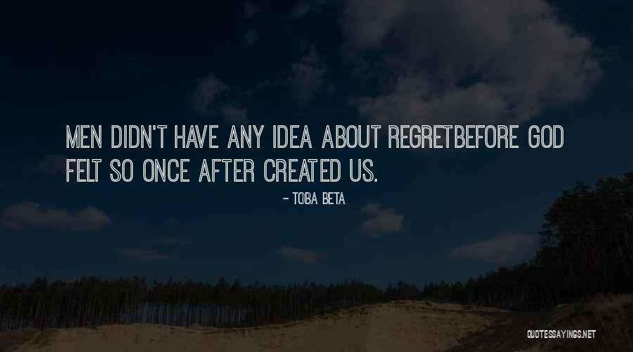 Ortensie Quotes By Toba Beta Ortensie Quotes By Toba Beta