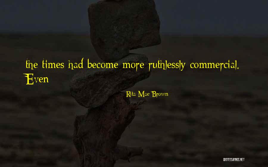 Ortenzio Harrisburg Quotes By Rita Mae Brown Ortenzio Harrisburg Quotes By Rita Mae Brown
