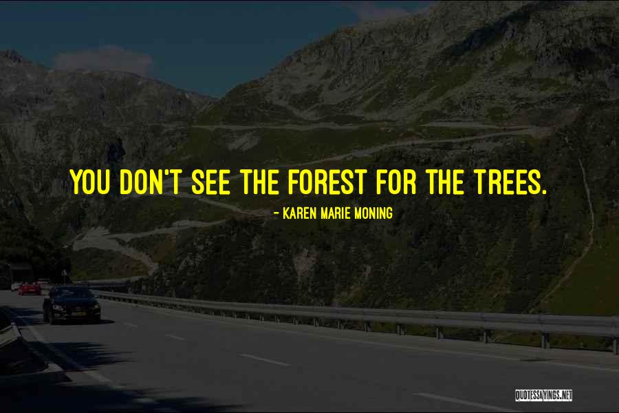 Orthelligent Quotes By Karen Marie Moning Orthelligent Quotes By Karen Marie Moning