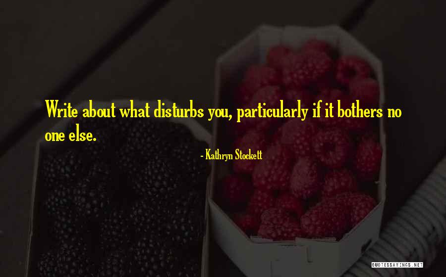Ortho Kay Quotes By Kathryn Stockett Ortho Kay Quotes By Kathryn Stockett