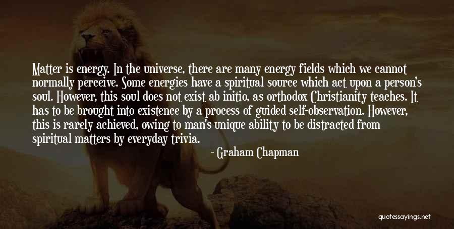 Orthodox Christianity Quotes By Graham Chapman