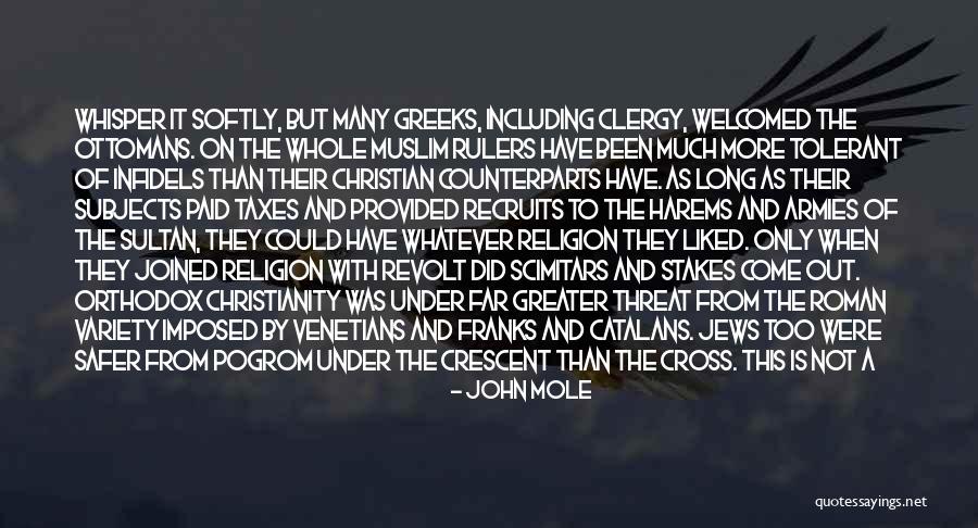 Orthodox Christianity Quotes By John Mole