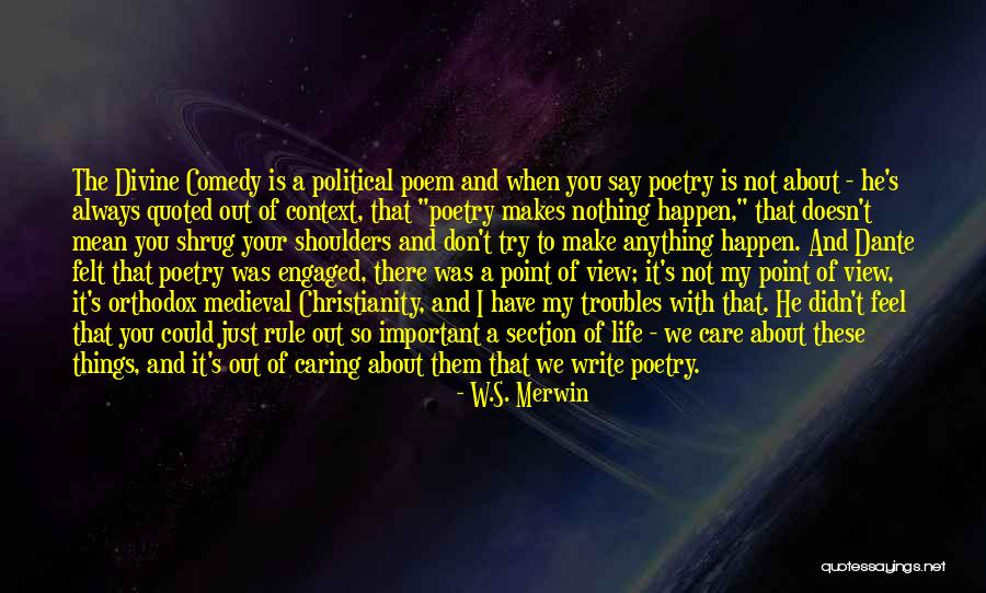 Orthodox Christianity Quotes By W.S. Merwin Orthodox Christianity Quotes By W.S. Merwin