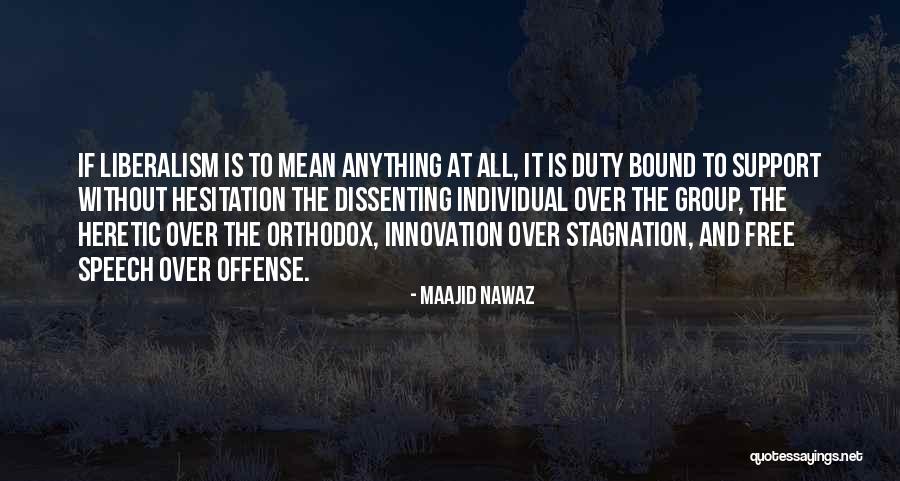 Orthodox Quotes By Maajid Nawaz Orthodox Quotes By Maajid Nawaz