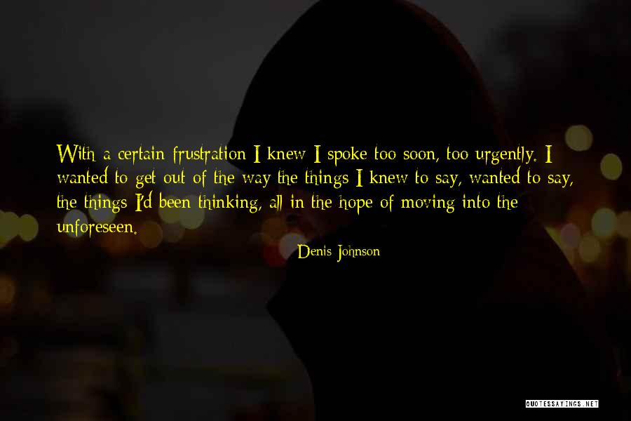 Orthodoxia Info Quotes By Denis Johnson Orthodoxia Info Quotes By Denis Johnson