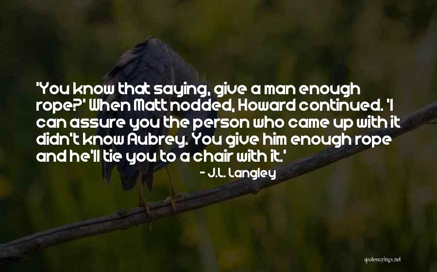 Ortie Feuille Quotes By J.L. Langley Ortie Feuille Quotes By J.L. Langley