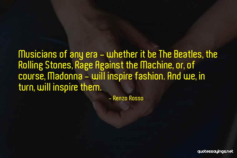 Ortigoza Joven Quotes By Renzo Rosso Ortigoza Joven Quotes By Renzo Rosso