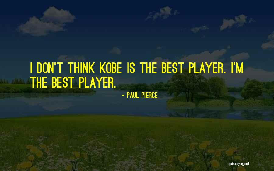 Ortileys Quotes By Paul Pierce Ortileys Quotes By Paul Pierce