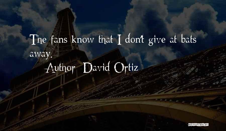 Ortiz Quotes By David Ortiz