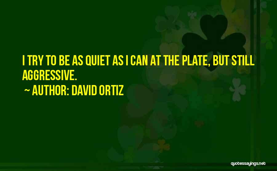 Ortiz Quotes By David Ortiz